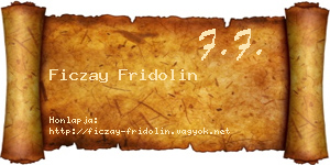Ficzay Fridolin névjegykártya